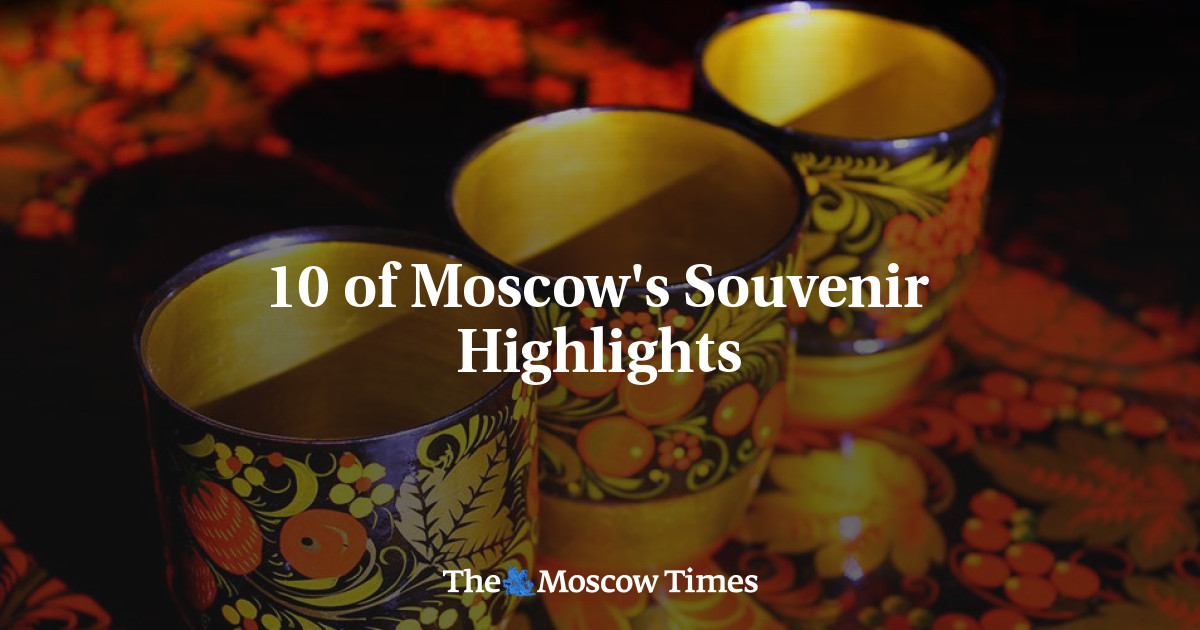 10 Suvenir Menarik di Moskow
