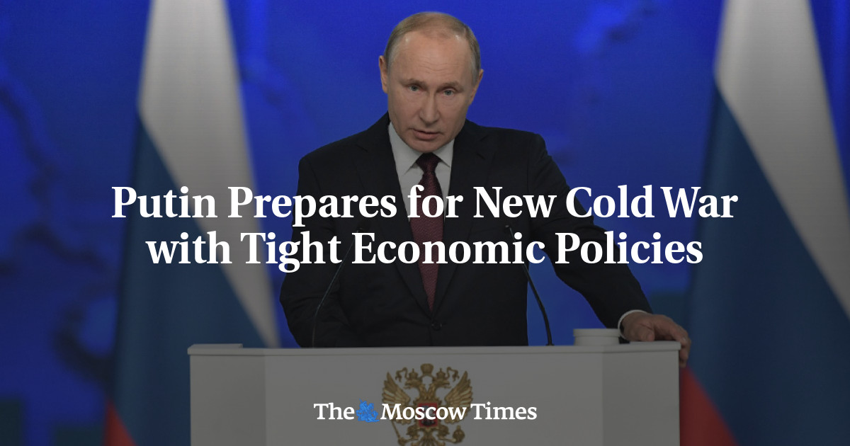 Putin Prepares for New Cold War with Tight Economic Policies - The ...