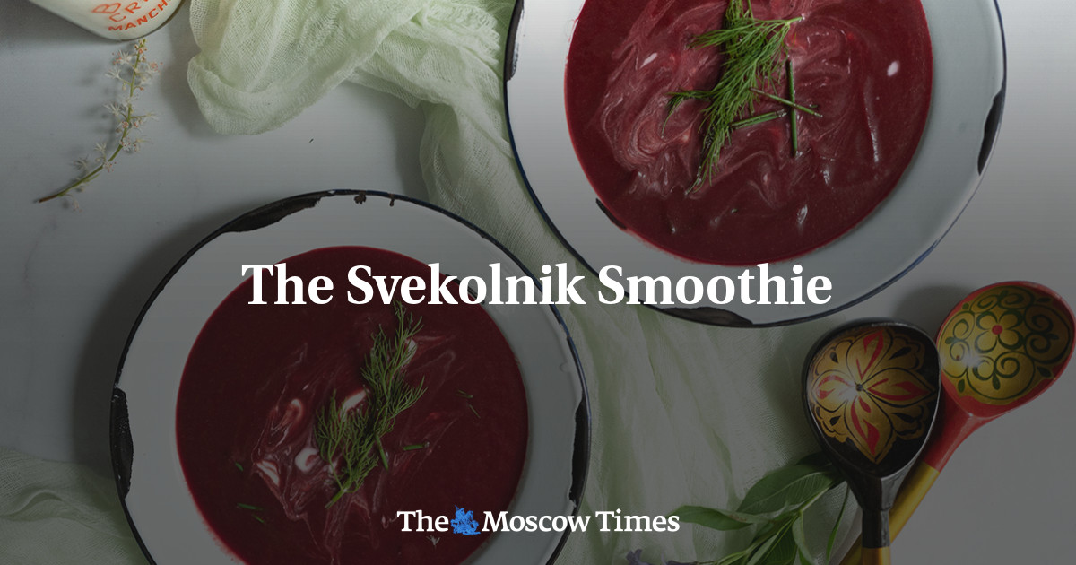 Smoothie Svekolnik – The Moscow Times