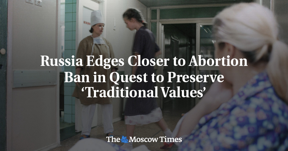 Russia Edges Closer To Abortion Ban In Quest To Preserve Traditional   81977  Cf62cba3923cb23c447230063a75d08a 