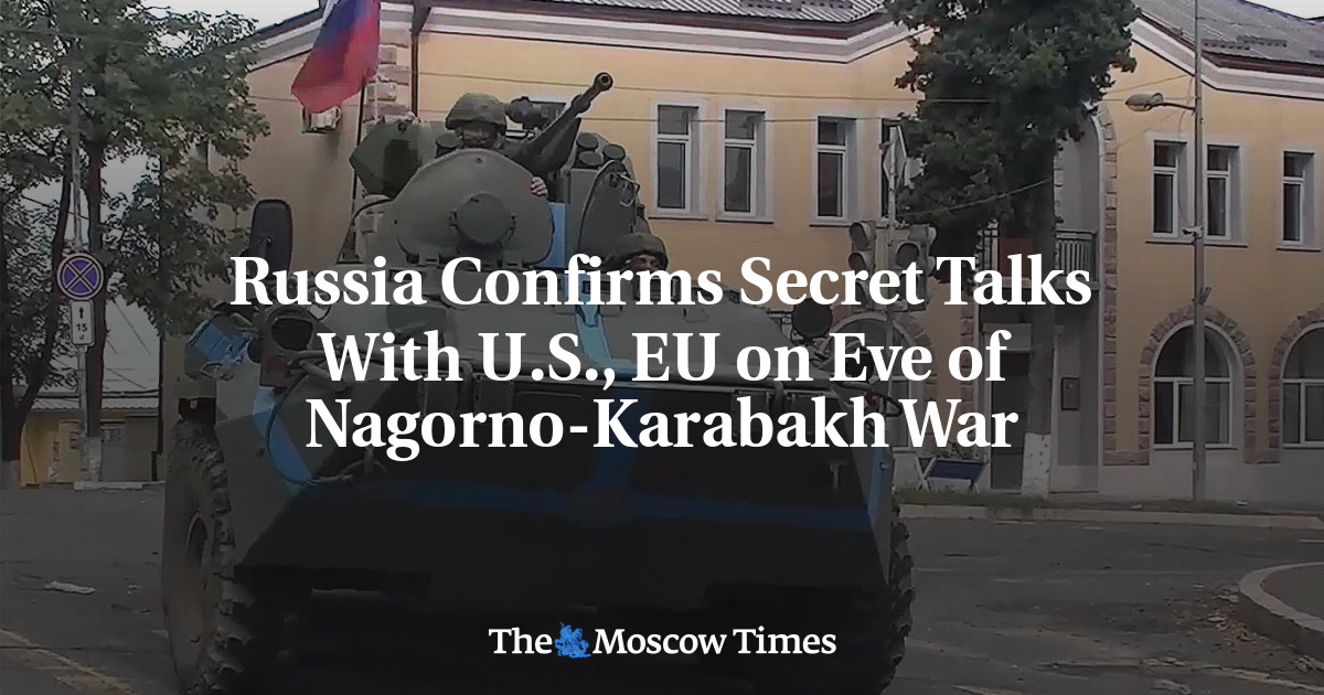 Russia Confirms Secret Talks With U.S., EU on Eve of Nagorno-Karabakh War