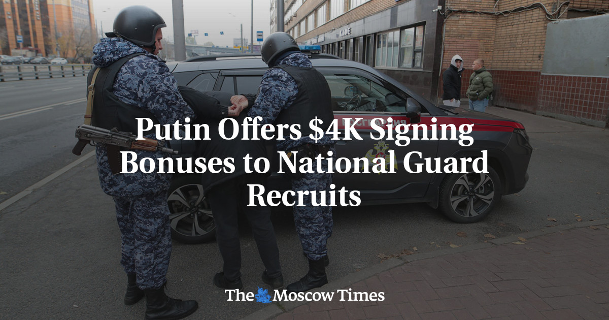 Putin Offers $4K Signing Bonuses to National Guard Recruits