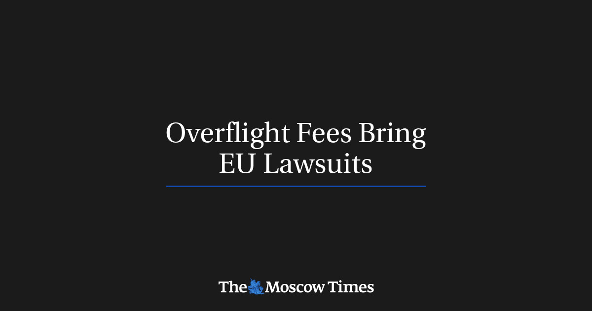 Overflight Fees Bring EU Lawsuits