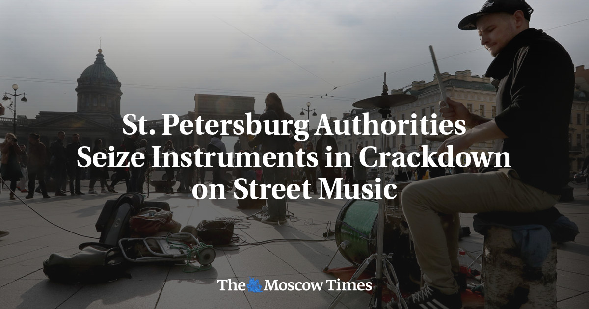 St. Petersburg Authorities Seize Instruments in Crackdown on Street Music
