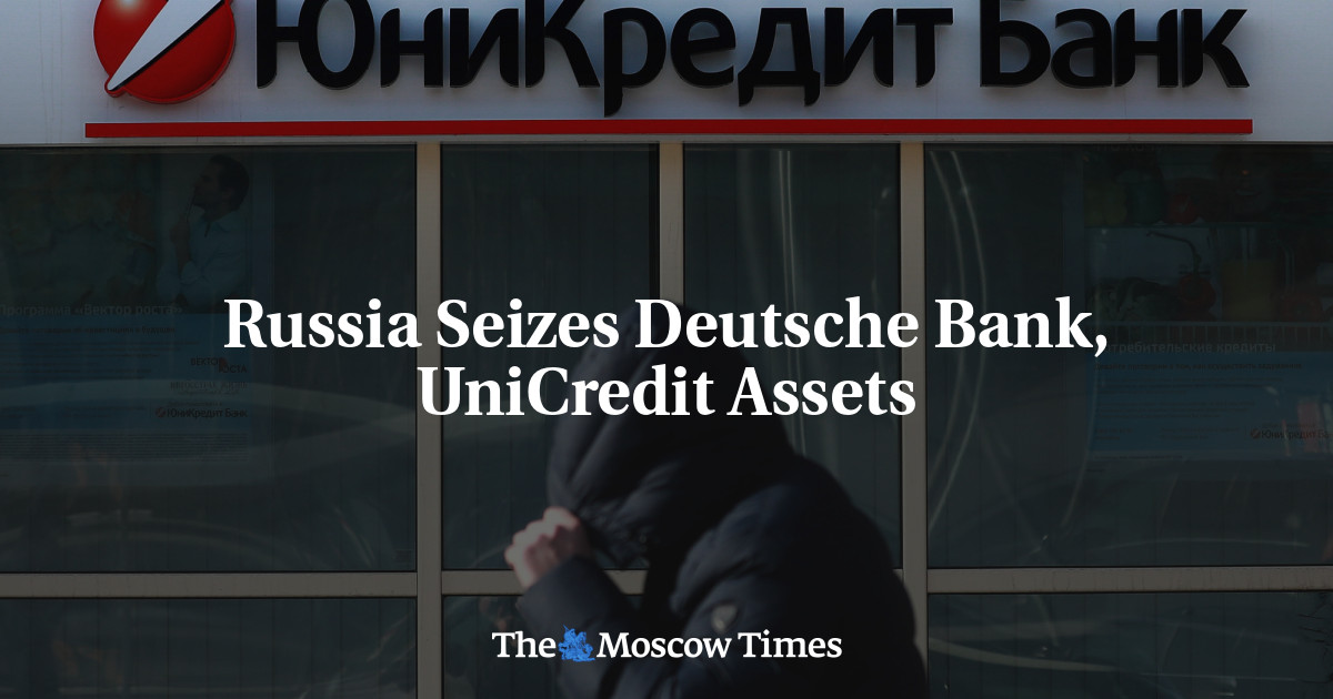 Rússia confisca ativos do Deutsche Bank e UniCredit