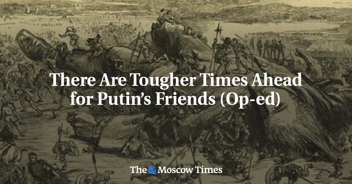 Masa-masa Sulit Mendatang bagi Teman-teman Putin (Op-ed)