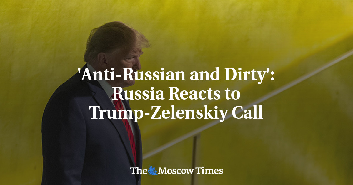 ‘Anti-Rusia dan kotor’: Rusia bereaksi terhadap seruan Trump-Zelenskiy