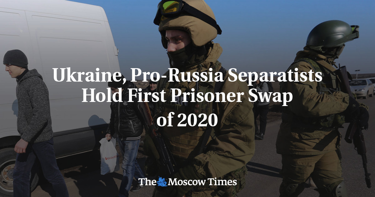 Ukraine, Pro-Russia Separatists Hold First Prisoner Swap Of 2020 - The ...