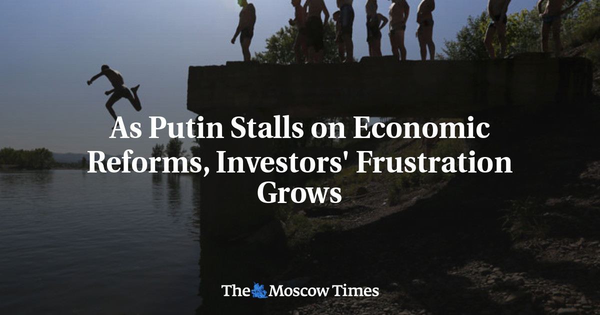 Saat Putin bersikeras melakukan reformasi ekonomi, rasa frustrasi investor semakin meningkat