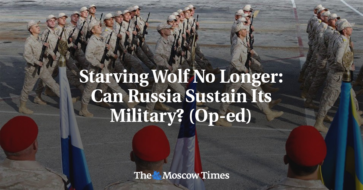 Starving Wolf No Longer: Can Russia Sustain Its Military? (Op-ed)