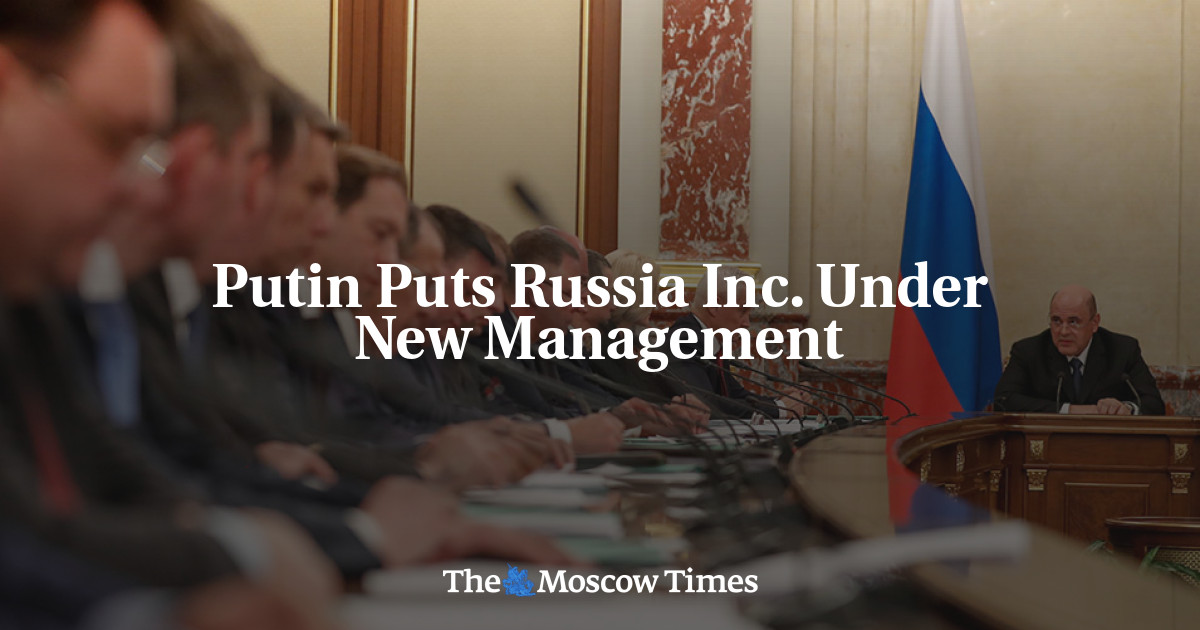 Putin Menempatkan Russia Inc.  di bawah manajemen baru