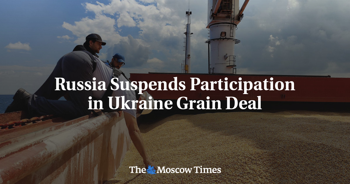 Rusia menangguhkan partisipasi dalam kesepakatan biji-bijian Ukraina