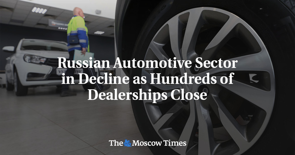 Russian Automotive Sector in Decline as Hundreds of Dealerships Close