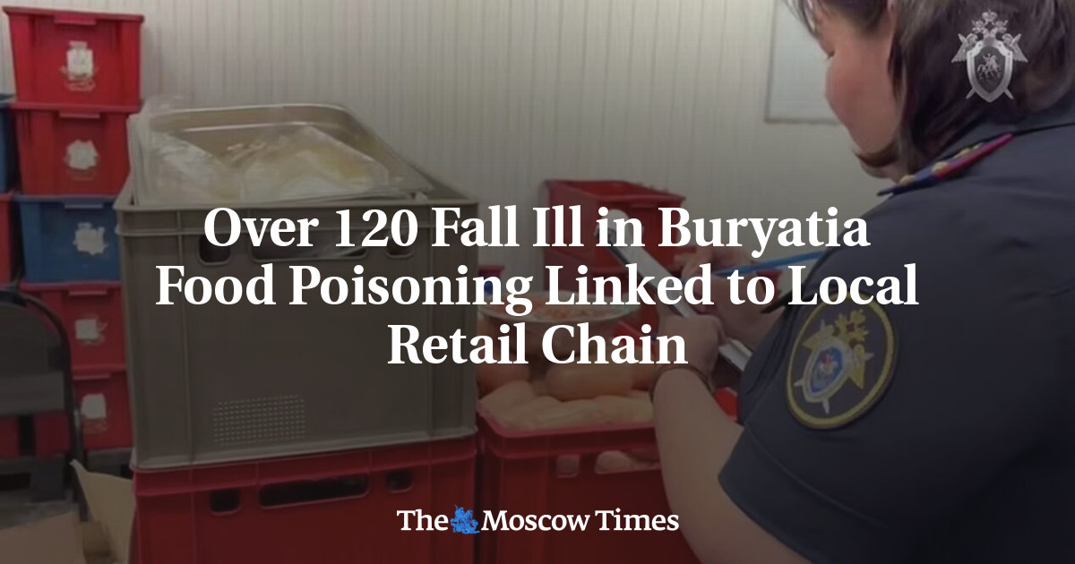 Over 120 Fall Ill in Buryatia Food Poisoning Linked to Local Retail Chain