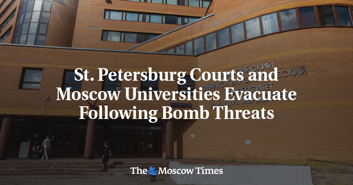 St. Petersburg Courts and Moscow Universities Evacuate Following Bomb Threats