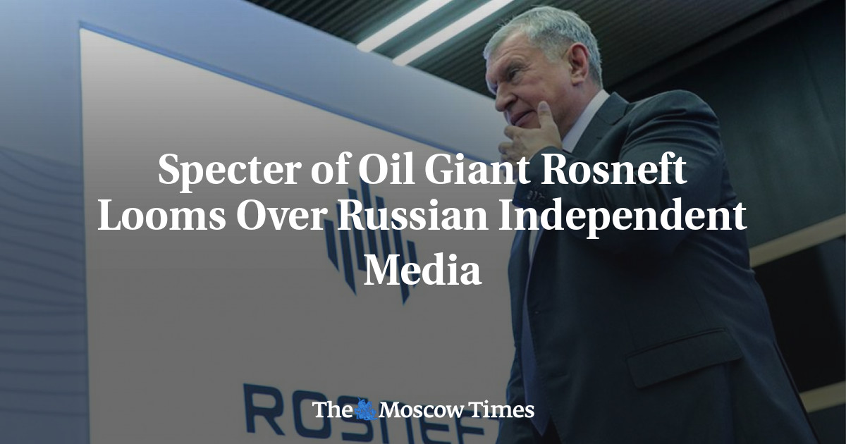 Momok raksasa minyak Rosneft membayangi media independen Rusia