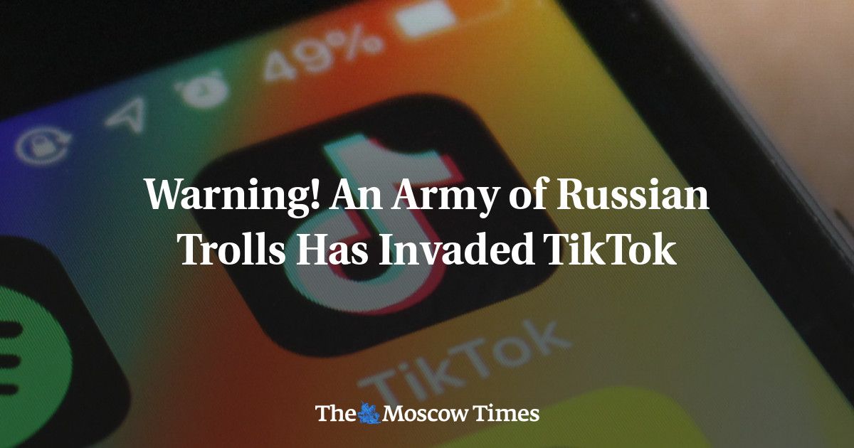 Peringatan!  Pasukan troll Rusia telah menginvasi TikTok