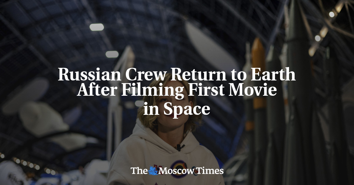 Kru Rusia Kembali ke Bumi Setelah Syuting Film Pertama di Luar Angkasa