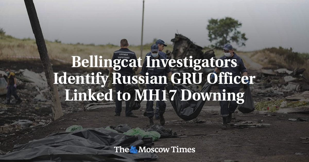 Bellingcat Investigators Identify Russian GRU Officer Linked To MH17 ...