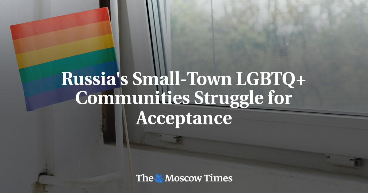 Russia's Small-Town LGBTQ+ Communities Struggle for Acceptance