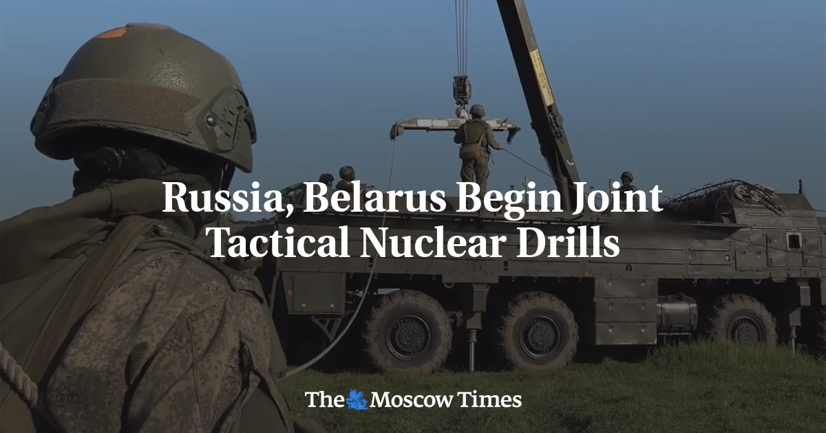 Russia, Belarus Begin Joint Tactical Nuclear Drills - The Moscow Times