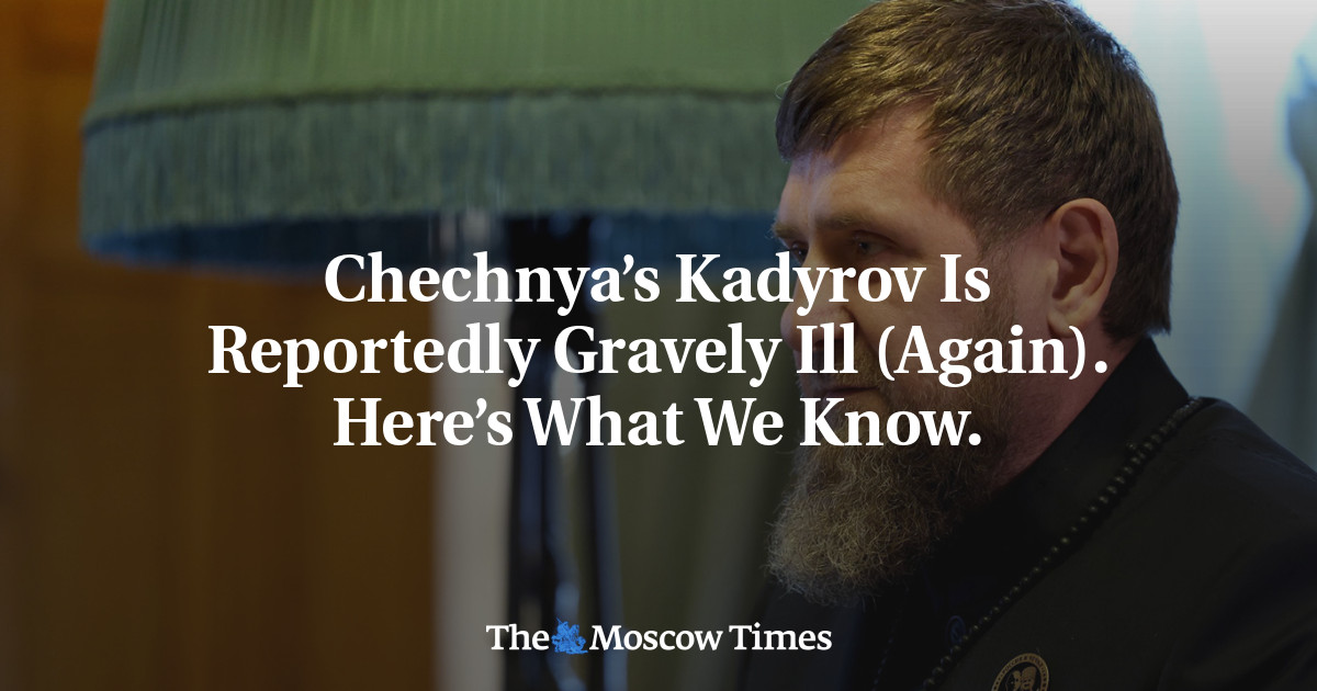 Chechnya’s Kadyrov Is Reportedly Gravely Ill (Again). Here’s What We Know.