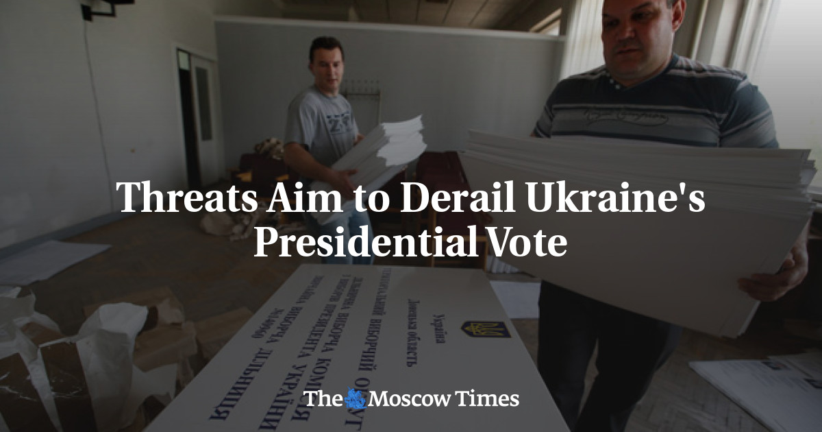 Ancaman dimaksudkan untuk menggagalkan pemilihan presiden Ukraina
