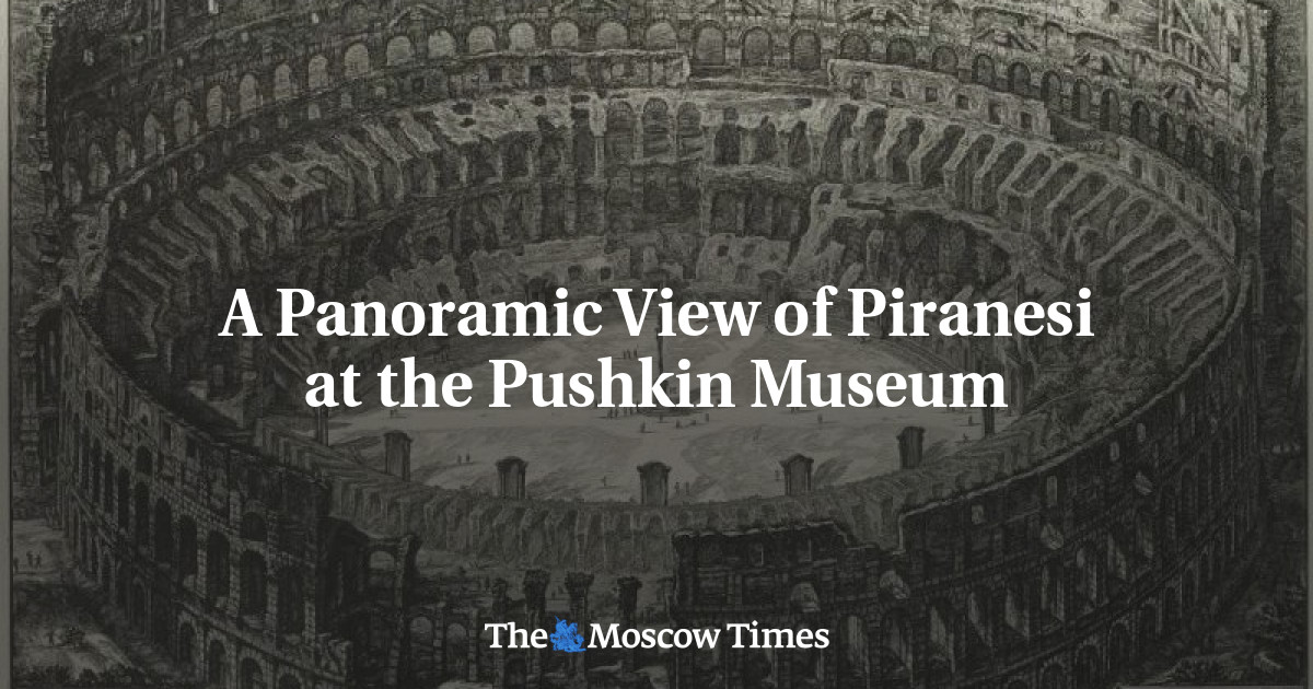 Pemandangan panorama Piranesi di Museum Pushkin