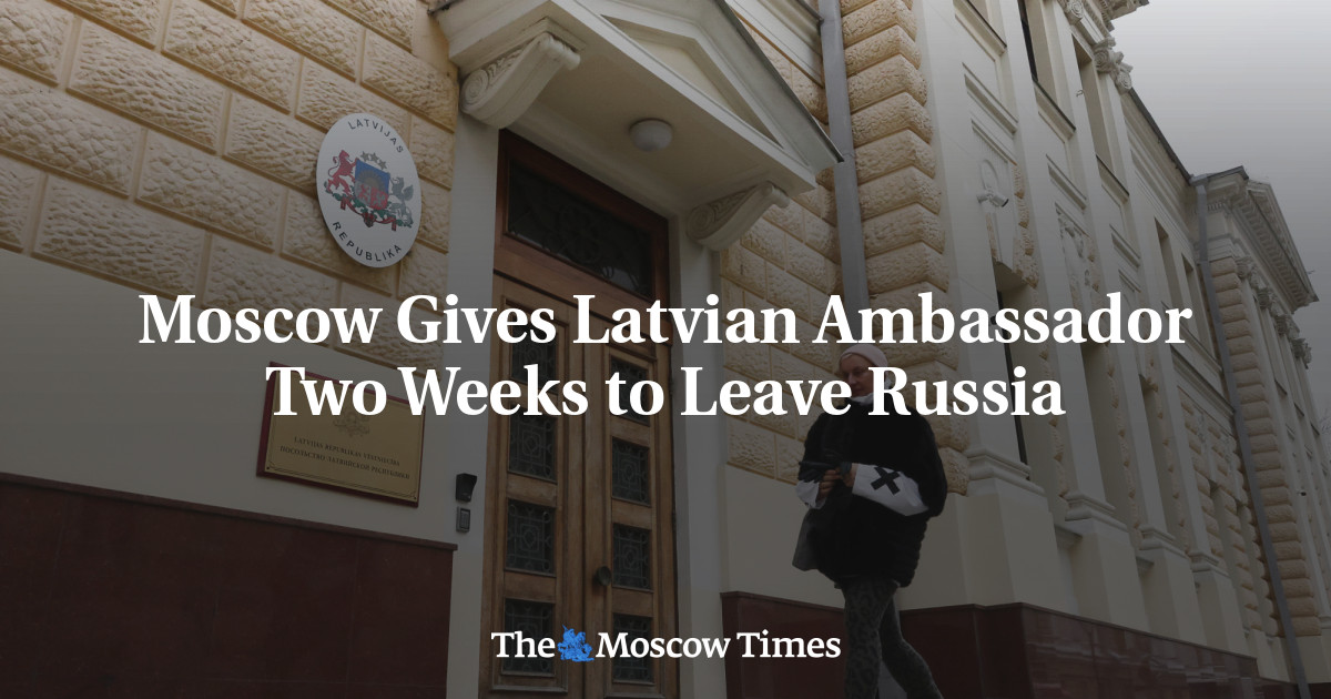 Moscow gives Latvian ambassador two weeks to leave Russia