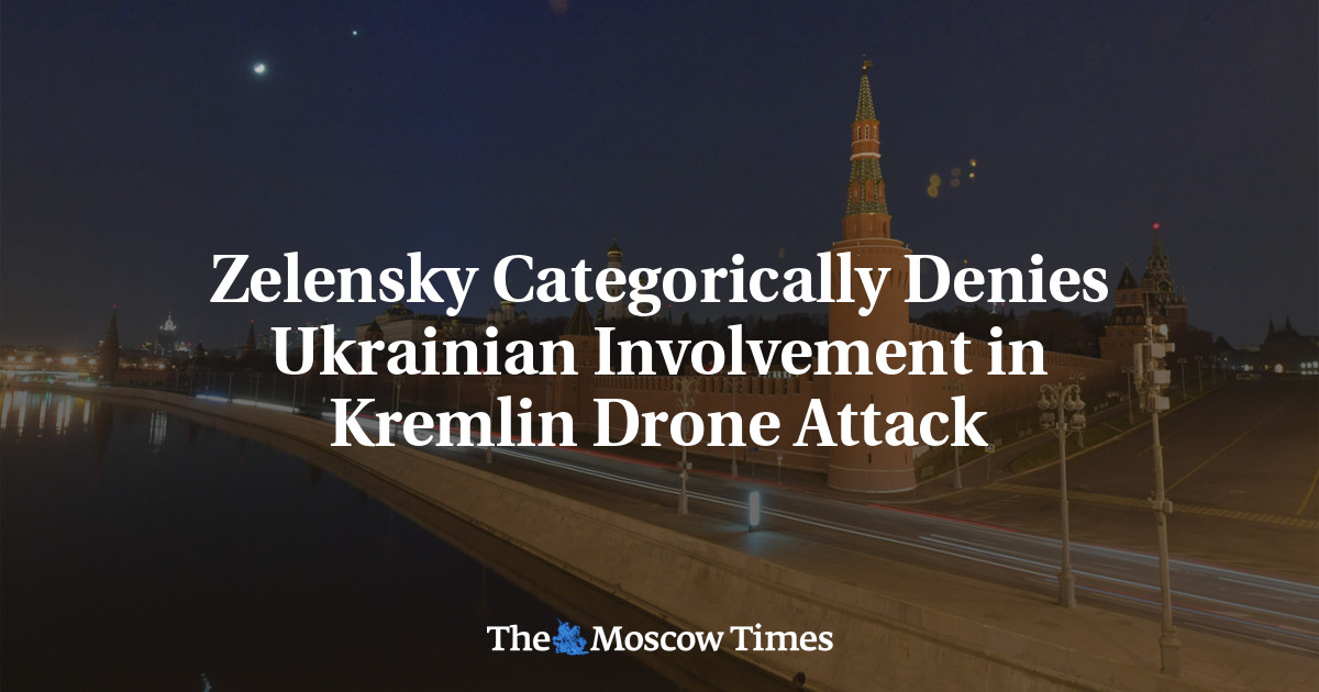 Zelensky dengan tegas menyangkal keterlibatan Ukraina dalam serangan pesawat tak berawak Kremlin