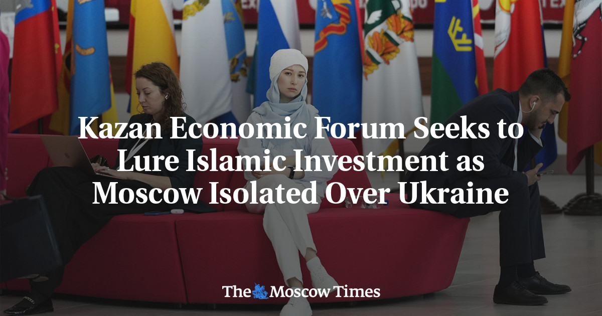 Forum Ekonomi Kazan berupaya menarik investasi Islam karena Moskow terisolasi dari Ukraina
