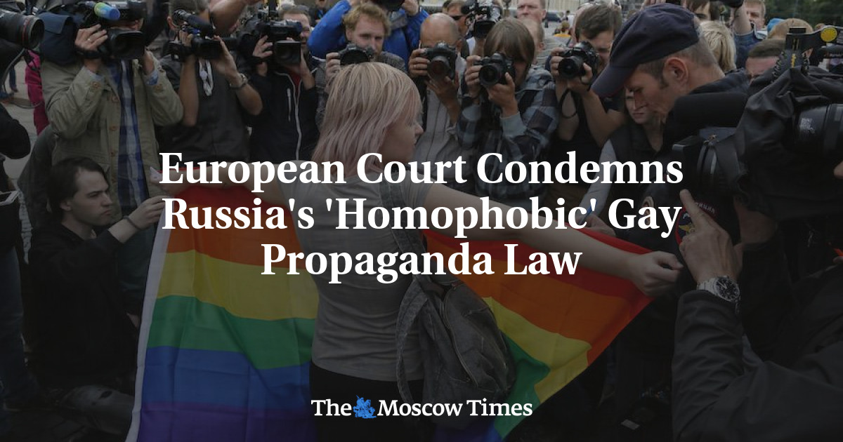 European Court Condemns Russia's 'Homophobic' Gay Propaganda Law