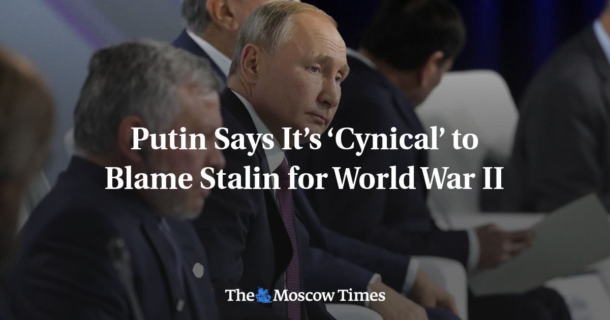 Putin Says It’s ‘Cynical’ to Blame Stalin for World War II - The Moscow ...