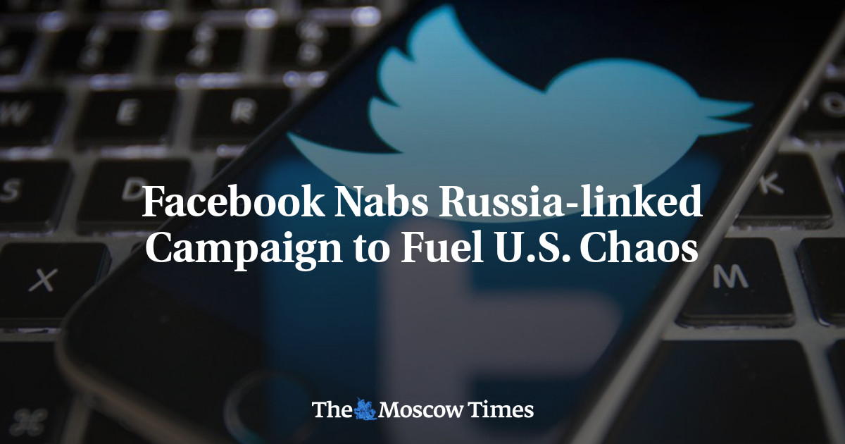 Facebook Menangkap Kampanye Terkait Rusia untuk Memicu Kekacauan di AS