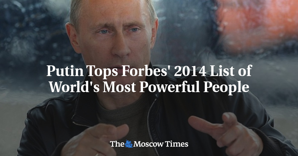 Putin Tops Forbes 2014 List Of Worlds Most Powerful People