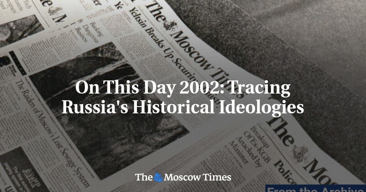 Pada Hari Ini 2002: Menelusuri Ideologi Sejarah Rusia