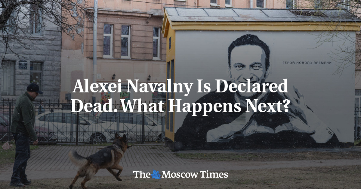 Alexei Navalny Is Declared Dead. What Happens Next? - The Moscow Times