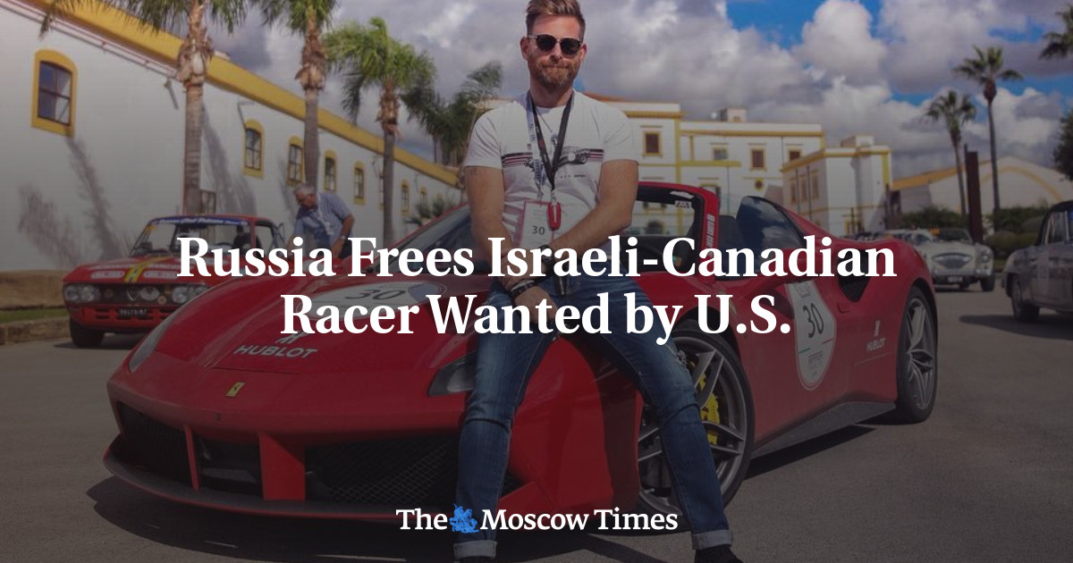 Russia Frees Israeli-Canadian Racer Wanted by U.S.