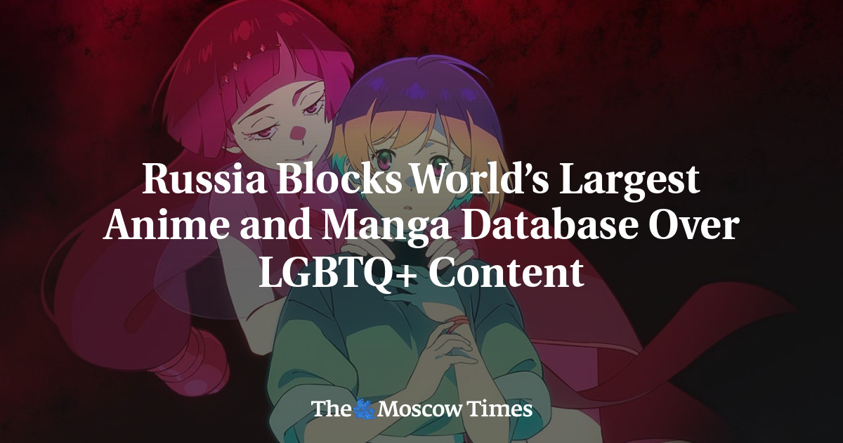 Russia Blocks World’s Largest Anime and Manga Database Over LGBTQ+ Content