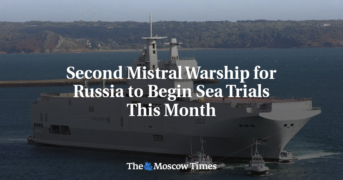 Second Mistral Warship for Russia to Begin Sea Trials This Month