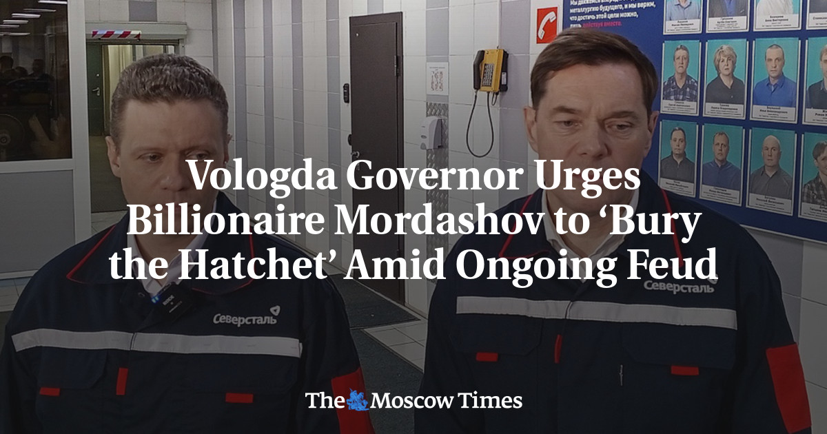 Vologda Governor Urges Billionaire Mordashov to ‘Bury the Hatchet’ Amid Ongoing Feud