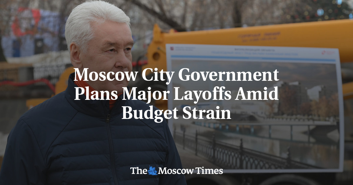 Moscow City Government Plans Major Layoffs Amid Budget Strain