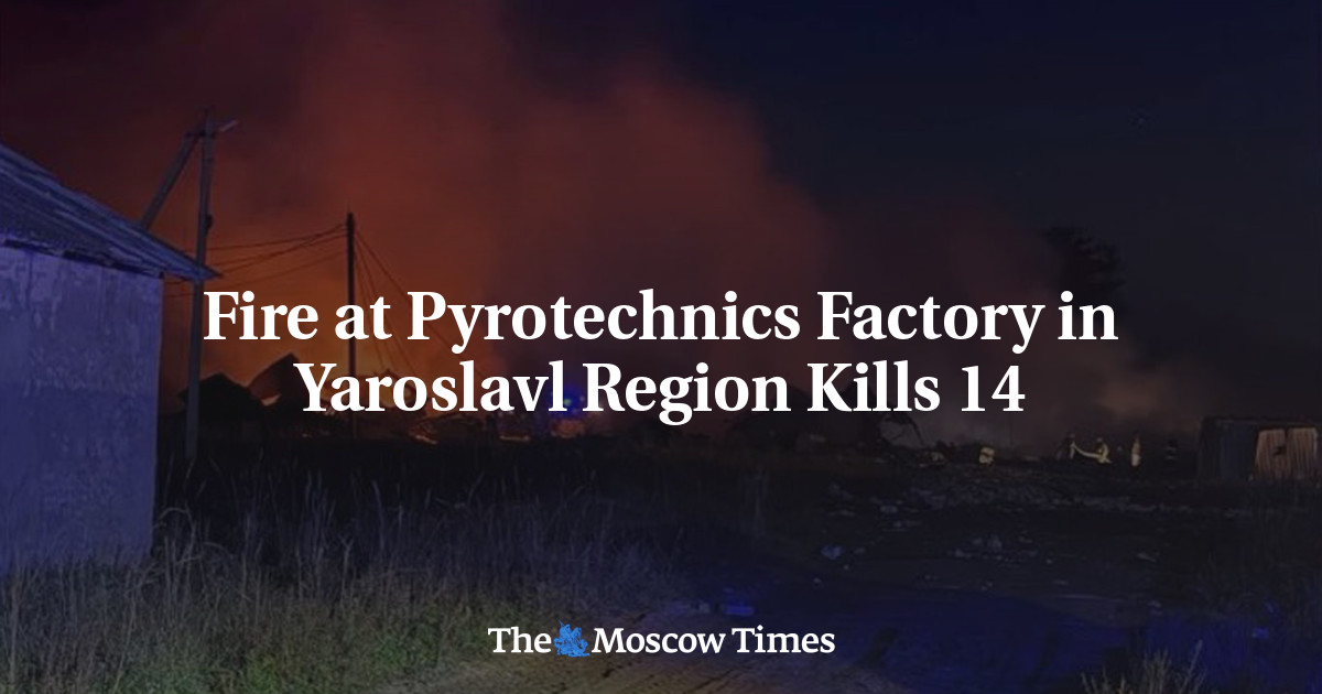 Fire at Pyrotechnics Factory in Yaroslavl Region Kills 14