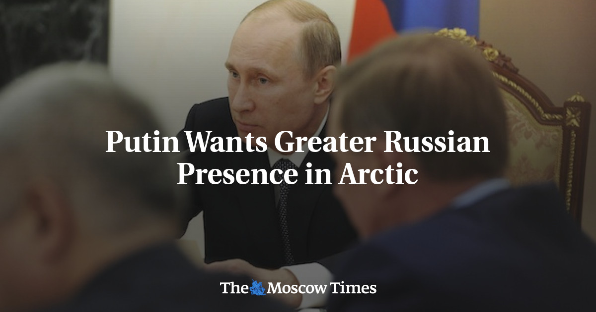 Putin Wants Greater Russian Presence in Arctic