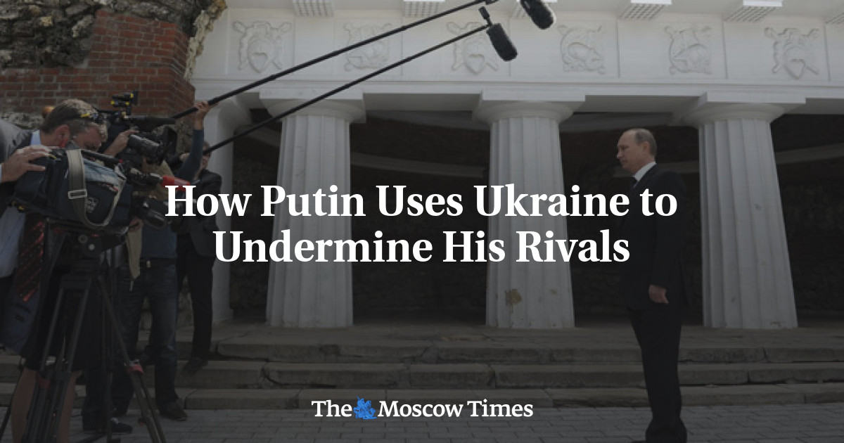 Bagaimana Putin menggunakan Ukraina untuk melemahkan lawan-lawannya