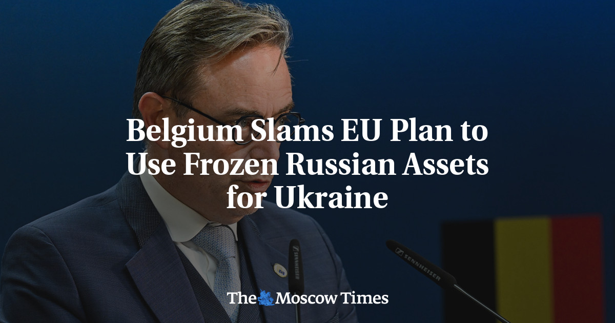 Belgium Slams EU Plan to Use Frozen Russian Assets for Ukraine