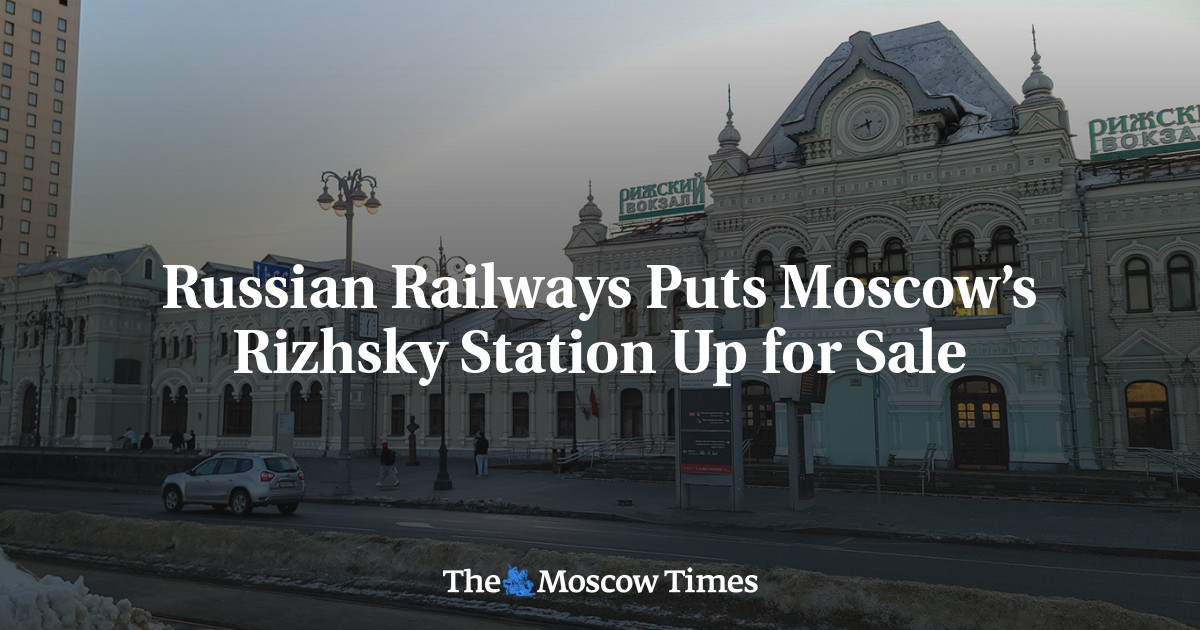 Russian Railways Puts Moscow’s Rizhsky Station Up for Sale