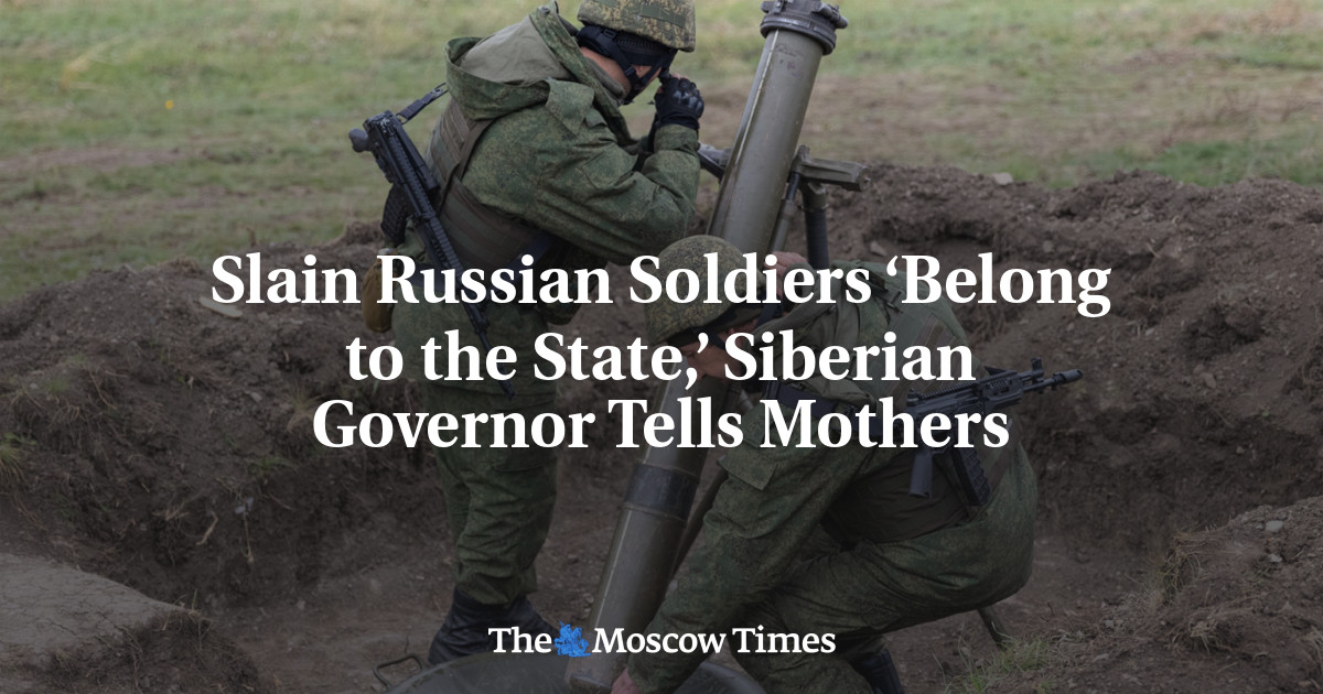 Siberian Governor Tells Mothers Killed Russian Soldiers ‘Belong to the State’