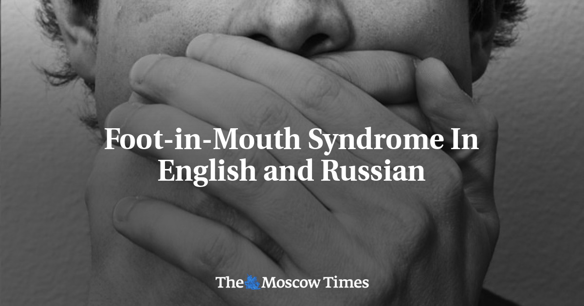 FootinMouth Syndrome In English and Russian