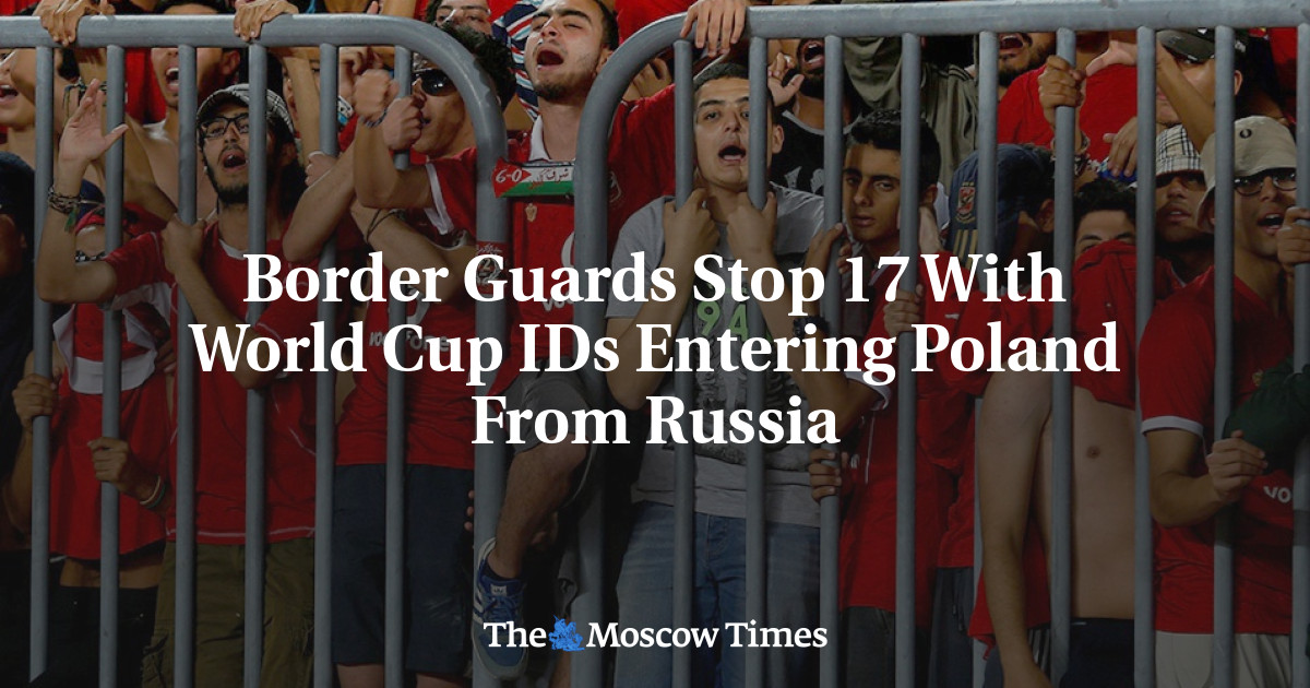 Penjaga perbatasan menghentikan 17 dengan ID Piala Dunia memasuki Polandia dari Rusia